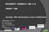 Microsoft Dynamics CRM  4.0 Insoft CRM Systemy CRM wspierające pracę handlowców