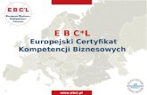 E B C*L Europejski Certyfikat Kompetencji Biznesowych