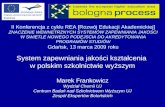 System zapewniania jakości kształcenia  w polskim szkolnictwie wyższym Marek Frankowicz
