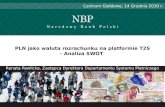 PLN jako waluta rozrachunku na platformie T2S - Analiza SWOT