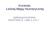 Kontrola  Leśnej Mapy Numerycznej aplikacją kontrolną KONTROLA  LMN 1.2.0.7
