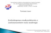 Endoskopowa mukozektomia z zastosowaniem noża wodnego