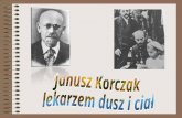 Janusz Korczak  lekarzem dusz i ciał