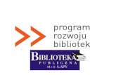 Gminna Koalicja na Rzecz     Rozwoju Biblioteki Publicznej               Miasta i Gminy Łapy