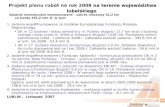 Projekt planu robót na rok 2008  na terenie województwa lubelskiego