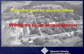 Introduction  to  accelerators Wstęp do fizyki akceleratorów