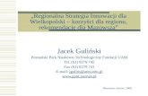 Jacek Guliński Poznański Park Naukowo-Technologiczny Fundacji UAM Tel. (61) 8279 742