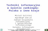 Techniki informacyjne  w świetle rankingów:  Polska a inne kraje