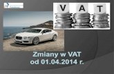 Z miany w  VAT od 01.04.2014 r.