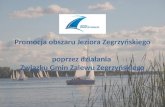 Promocja obszaru Jeziora Zegrzyńskiego  poprzez działania  Związku Gmin Zalewu Zegrzyńskiego