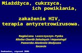 Magdalena Leszczyszyn-Pynka Klinika Chorób Zakaźnych i Hepatologii Pomorska Akademia Medyczna