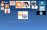 Wordpress  &  Blogger