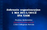 Zebranie organizacyjne  1 MA 2011/2012 IFA UAM