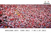 WARSZAWA UEFA  EURO 2012  7.06-1.07.2012