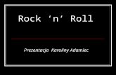 Rock ‘n‘ Roll