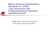 Nowa Umowa Kapitałowa  (Bazylea II, CRD)  i jej znaczenia dla funkcjonowania banków spółdzielczych