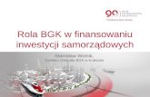 Rola BGK w finansowaniu inwestycji samorządowych