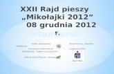 XXII  Rajd  pieszy „Mikołajki  2012”    08 grudnia 2012 r.
