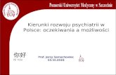 Kierunki rozwoju psychiatrii w Polsce: oczekiwania a możliwości