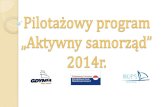 Pilotażowy program  „Aktywny samorząd” 2014r.
