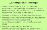 „Energetyka” mózgu