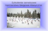 Szkolenie serwisowe narciarstwo biegowe klasyczne