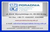 ul. Kard. Wyszyńskiego 23, 49-300 Brzeg tel./fax. +48-77- 4163207, 4163988