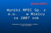 Wyniki MPEC Sp. z o.o.    w Mielcu za 2007 rok