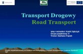 Transport Drogowy  Road Transport