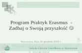 Program Praktyk Erasmus   - Zadbaj o Swoją przyszłość