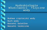 Hydrobiologia Właściwości  fizyczne wody