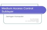 Medium Access Control Sublayer