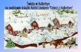 Święta w Bullerbyn  na podstawie książki Astrid Lindgren "Dzieci z Bullerbyn"