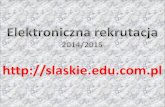 Elektroniczna rekrutacja 2014/2015 slaskie.pl