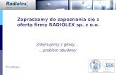Zapraszamy do zapoznania się z ofertą firmy RADIOLEX sp. z o.o.