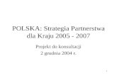 POLSKA : Strategia Partnerstwa dla Kraju  2005 - 2007