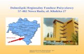 Dolnośląski Regionalny Fundusz Pożyczkowy 57-402 Nowa Ruda, ul. Kłodzka 27