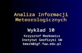Analiza Informacji Meteorologicznych Wykład 10