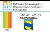 Publiczne Gimnazjum im. Olimpijczyków Polskich w Stawigudzie