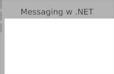 Messaging w .NET