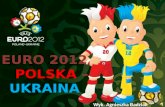 EURO 2012     POLSKA – UKRAINA