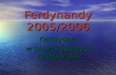 Ferdynandy 2005/2006