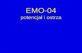 EMO-04 potencjał i ostrza