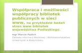 mgr Marcin Pędich Zakłada Informacji Naukowej i Bibliotekoznwastwa Uniwersytet w Białymstoku