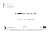 Partnerstwa cz II