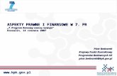 ASPEKTY PRAWNE I FINANSOWE W 7. PR „7. Program Ramowy szansą rozwoju” Koszalin, 14 czerwca 2007