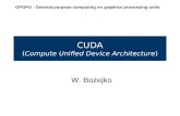 CUDA ( Compute Unified Device Architecture )
