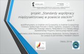 projekt  „Standardy współpracy międzysektorowej w powiecie oleckim” dzień 4