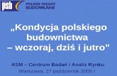 „Kondycja polskiego budownictwa  – wczoraj, dziś i jutro”