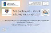 MS Sucharski – statek szkolny wczoraj i dziś.
